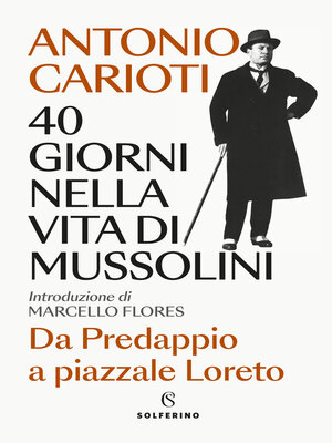 cover image of 40 giorni nella vita di Mussolini
